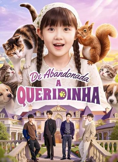 Capa da minissérie De Abandonada a Queridinha 🫰🏽
