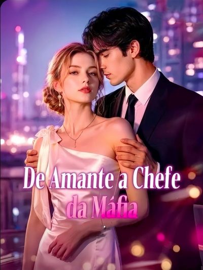 Capa da minissérie De Amante a Chefe da Máfia
