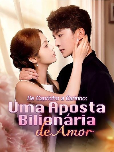 Capa da minissérie 🌸 De Capricho a Carinho: Uma Aposta Bilionária de Amor
