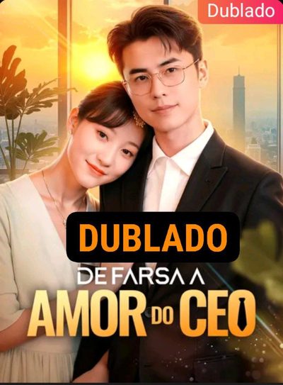 Capa da minissérie De Farsa a Amor do CEO Dublado