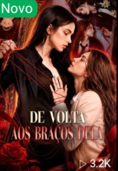 Capa da minissérie De Volta Aos Braços Dela Gl �