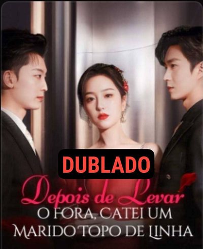 Capa da minissérie Depois de Levar o Fora, Catei um Dublado