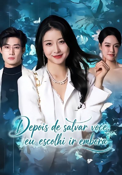Capa da minissérie Depois de Salvar Você Eu Escolhi Ir Embora