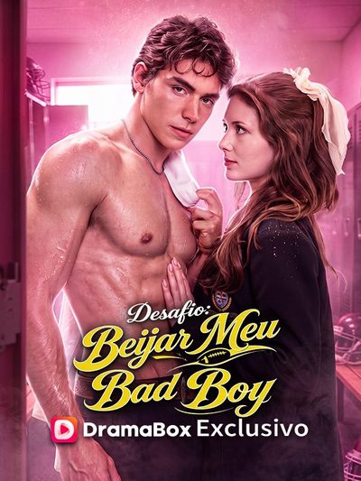 Capa da minissérie Desafio Beijar Meu Bad Boy -