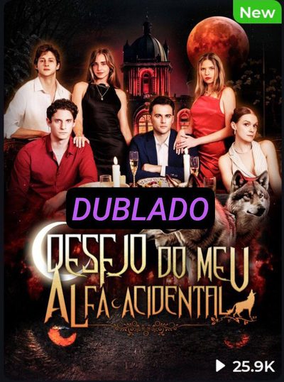 Capa da minissérie Desejo do Meu Alfa Acidental (dublado)
