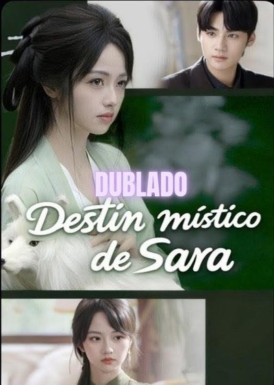 Capa da minissérie Destino Místico de Sara Dublado