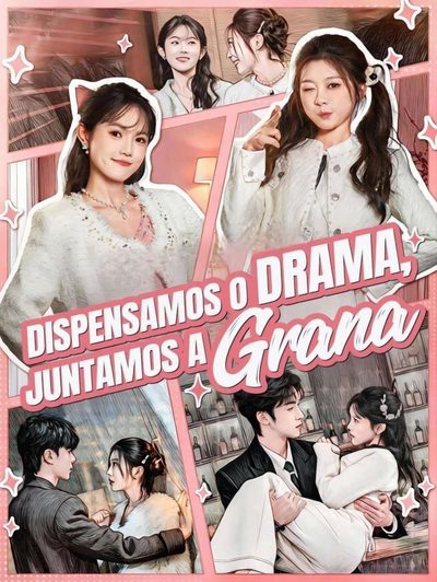 Capa da minissérie Dispensamos o drama, juntamos a grana