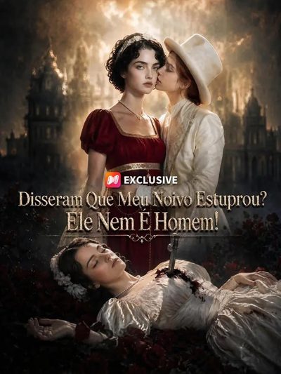 Capa da minissérie Disseram que Meu Noivo Estuprou? Ele Nem É Homem - Gl