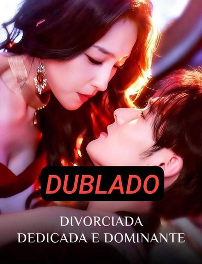 Capa da minissérie Divorciada Dedicada e Dominante