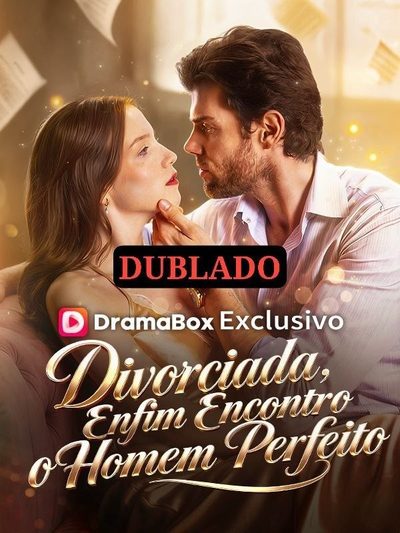 Capa da minissérie Divorciada, Enfim Encotro o Homem Perfeito - Dublado