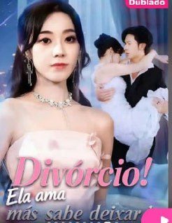 Capa da minissérie Divórcio Ela Ama Mas Sabe Deixar