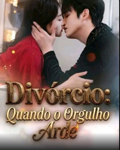 Capa da minissérie Divórcio Quando o Orgulho Arde