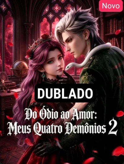 Capa da minissérie Do Ódio ao Amor: Meus Quatro Demônios 2