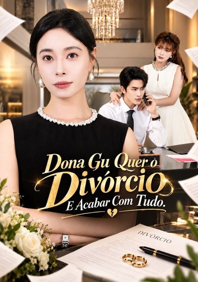 Capa da minissérie Dona Gu Quer o Divórcio e Acabar com Tudo