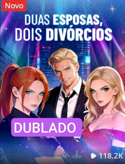 Capa da minissérie Duas Esposas, Dois Divórcios Dublado