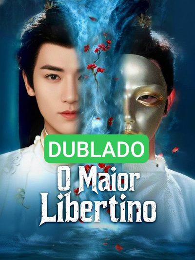 Capa da minissérie 🌸 [ DUBLADO ] O Maior Libertino
