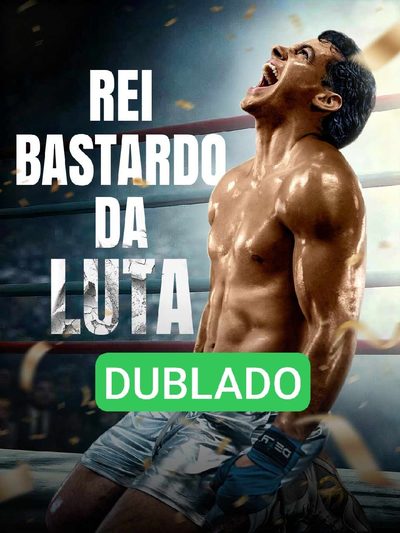 Capa da minissérie [ DUBLADO ] Rei Bastardo da Luta
