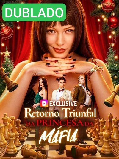 Capa da minissérie 🌸 [ DUBLADO ] Retorno Triunfal da Princesa da Máfia