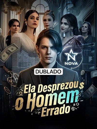 Capa da minissérie Ela Desprezou o Homem Errado - Dublado