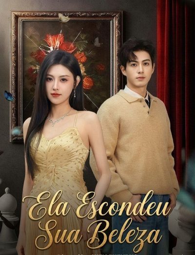 Capa da minissérie ELA ESCONDEU SUA BELEZA Ela Escondeu Sua Beleza Avassaladora