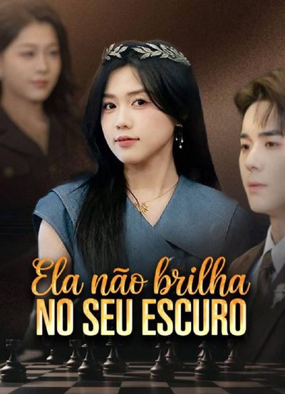 Capa da minissérie Ela Não Brilha no Seu Escuro