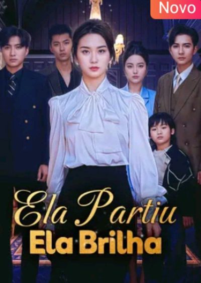 Capa da minissérie Ela Partiu Ela Brilha