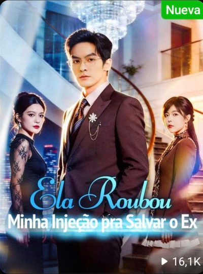 Capa da minissérie Ela Roubou Minha Injeção para Salvar o Ex