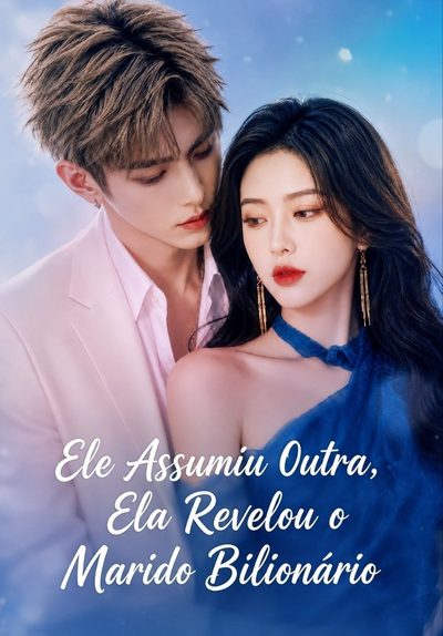 Capa da minissérie Ele Assumiu Outra, Ela Revelou o Marido Biolinário