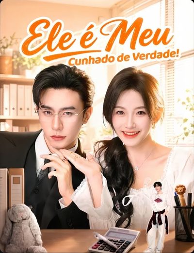 Capa da minissérie Ele É Meu Cunhado de Verdade!