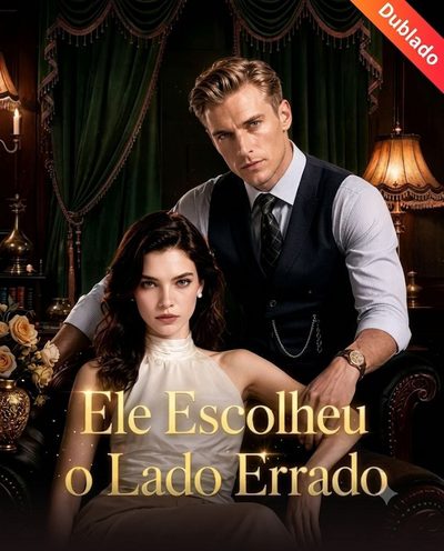 Capa da minissérie Ele Escolheu o Lado Errado