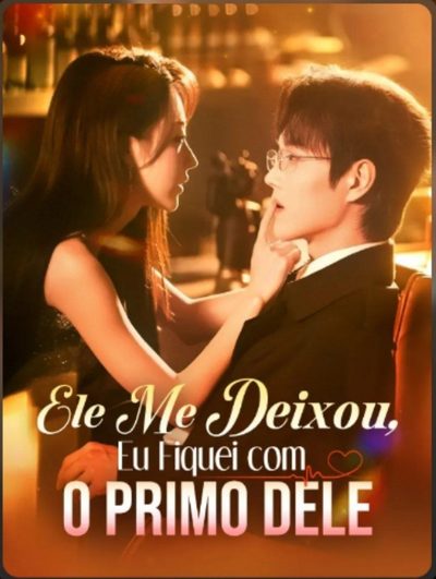 Capa da minissérie Ele Me Deixou, Eu Fiquei com o Primo -