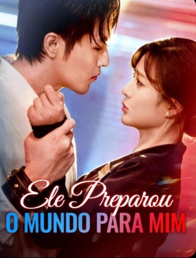 Capa da minissérie Ele Preparou o Mundo para Mim