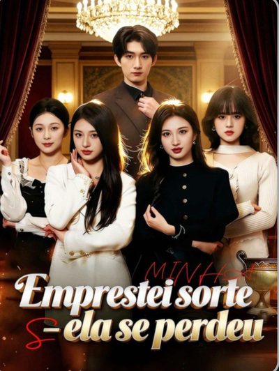 Capa da minissérie Emprestei Minha Sorte, e Ela Se Perdeu