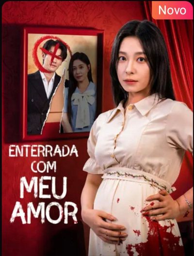 Capa da minissérie Enterrada com Meu Amor Dublado