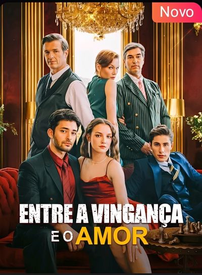 Capa da minissérie Entre a Vingança e o Amor