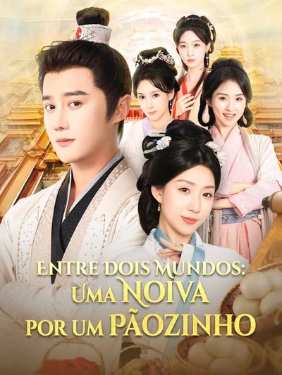 Capa da minissérie Entre Dois Mundos: uma Noiva por um Pãozinho (dublado)
