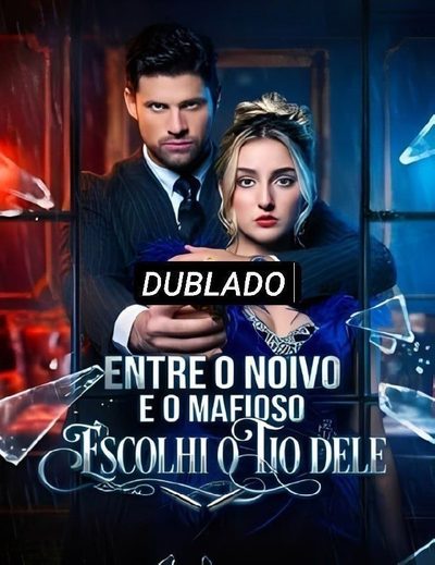 Capa da minissérie Entre o Noivo e o Mafioso Dublado