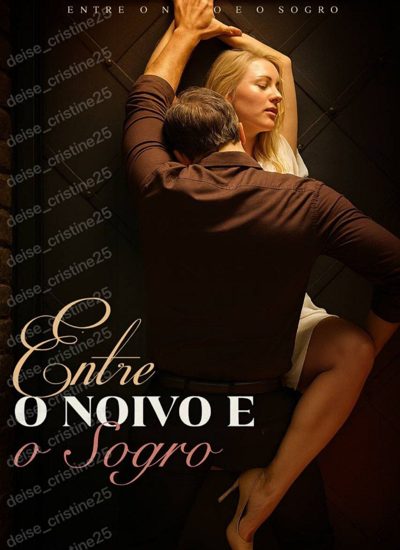 Capa da minissérie Entre o Noivo e o Sogro Dublado