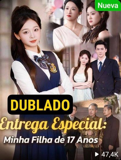 Capa da minissérie ✨ | Entrega Especial: Minha Filha de 17 Anos