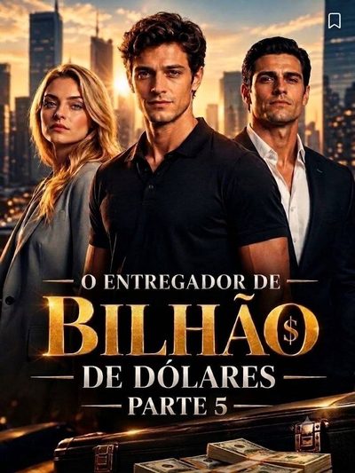 Capa da minissérie Entregador de Bilhão de Dólares Parte 5