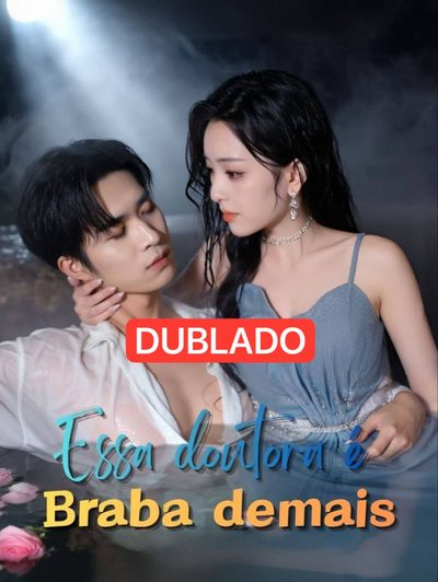 Capa da minissérie Essa Doutora É Braba Demais
