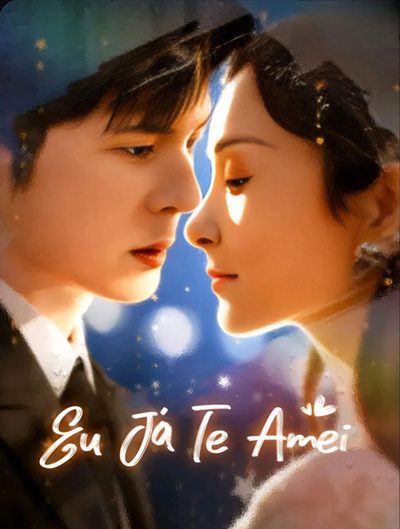 Capa da minissérie Eu Já Te Amei