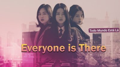 Capa da minissérie Everyone Is There (2020) Todo Mundo Está Lá