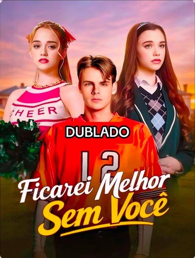 Capa da minissérie Ficarei melhor sem Você DUBLADO