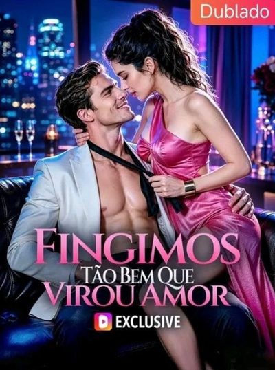 Capa da minissérie Fingimos Tão Bem que Virou Amor