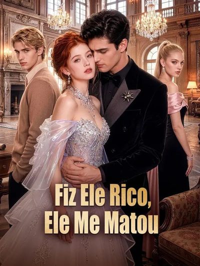 Capa da minissérie Fiz Ele Rico Ele Me Matou