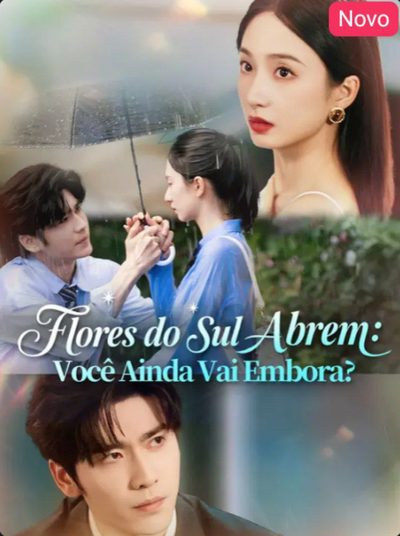 Capa da minissérie Flores do Sul Abrem: Você Ainda Vai Embora?