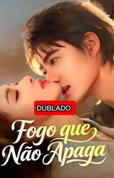 Capa da minissérie Fogo que Não Apaga Dublado