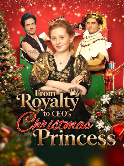 Capa da minissérie From Royalty To CEO's Christmas Princess