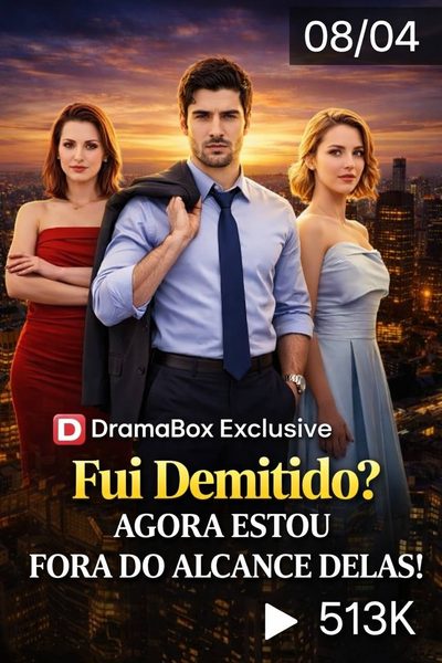 Capa da minissérie Fui Demitido? Agora Estou Fora do Alcance Delas!